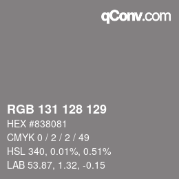 Código de color: RGB 131 128 129 | qconv.com