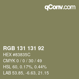 カラーコード: RGB 131 131 92 | qconv.com