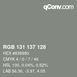 颜色代码: RGB 131 137 128 | qconv.com