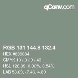 カラーコード: RGB 131 144.8 132.4 | qconv.com