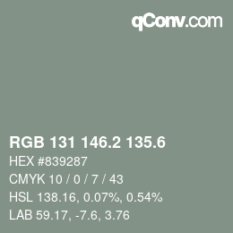 カラーコード: RGB 131 146.2 135.6 | qconv.com