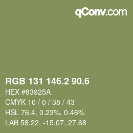 カラーコード: RGB 131 146.2 90.6 | qconv.com