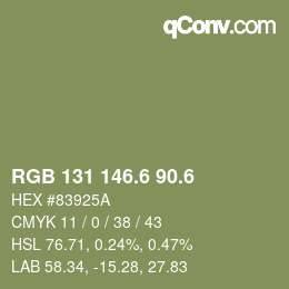 カラーコード: RGB 131 146.6 90.6 | qconv.com