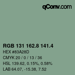 カラーコード: RGB 131 162.8 141.4 | qconv.com