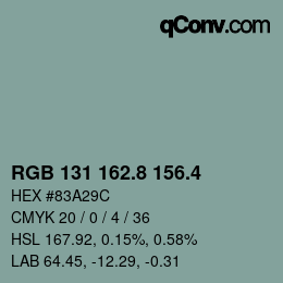 カラーコード: RGB 131 162.8 156.4 | qconv.com