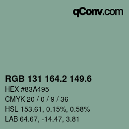 カラーコード: RGB 131 164.2 149.6 | qconv.com