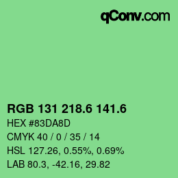 カラーコード: RGB 131 218.6 141.6 | qconv.com
