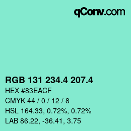 カラーコード: RGB 131 234.4 207.4 | qconv.com