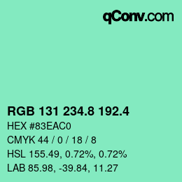 カラーコード: RGB 131 234.8 192.4 | qconv.com