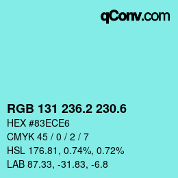 カラーコード: RGB 131 236.2 230.6 | qconv.com