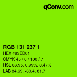 カラーコード: RGB 131 237 1 | qconv.com