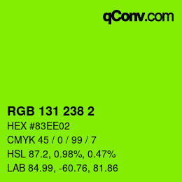Farbcode: RGB 131 238 2 | qconv.com