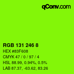 カラーコード: RGB 131 246 8 | qconv.com