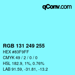 Color code: RGB 131 249 255 | qconv.com
