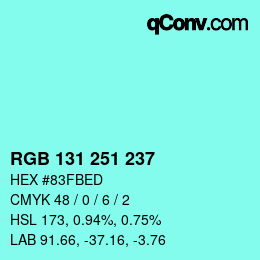 Color code: RGB 131 251 237 | qconv.com