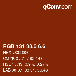 カラーコード: RGB 131 38.6 6.6 | qconv.com