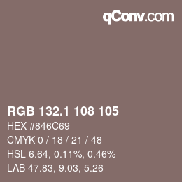 カラーコード: RGB 132.1 108 105 | qconv.com