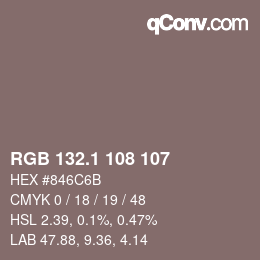 カラーコード: RGB 132.1 108 107 | qconv.com