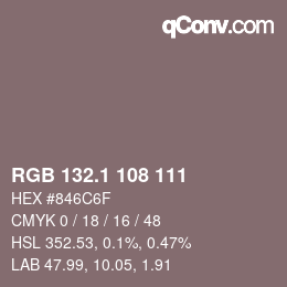 カラーコード: RGB 132.1 108 111 | qconv.com