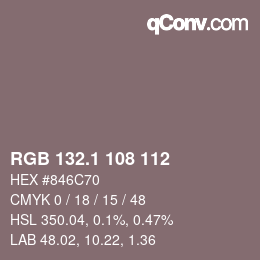 カラーコード: RGB 132.1 108 112 | qconv.com