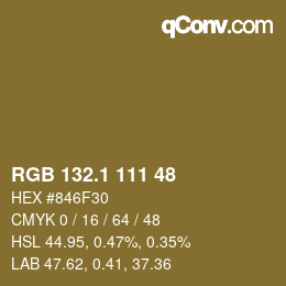 カラーコード: RGB 132.1 111 48 | qconv.com