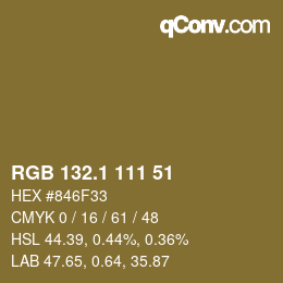 カラーコード: RGB 132.1 111 51 | qconv.com