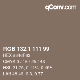 カラーコード: RGB 132.1 111 99 | qconv.com