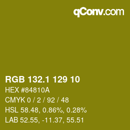 カラーコード: RGB 132.1 129 10 | qconv.com