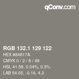 カラーコード: RGB 132.1 129 122 | qconv.com