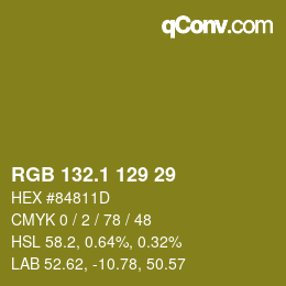 カラーコード: RGB 132.1 129 29 | qconv.com