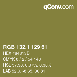 カラーコード: RGB 132.1 129 61 | qconv.com