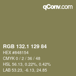 カラーコード: RGB 132.1 129 84 | qconv.com