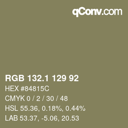 Color code: RGB 132.1 129 92 | qconv.com