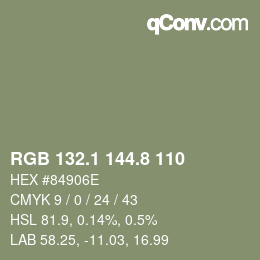 カラーコード: RGB 132.1 144.8 110 | qconv.com