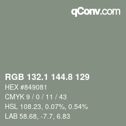 カラーコード: RGB 132.1 144.8 129 | qconv.com