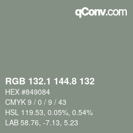 カラーコード: RGB 132.1 144.8 132 | qconv.com