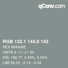 カラーコード: RGB 132.1 144.8 142 | qconv.com