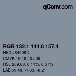 カラーコード: RGB 132.1 144.8 157.4 | qconv.com