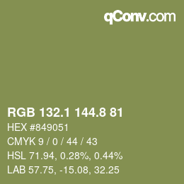 カラーコード: RGB 132.1 144.8 81 | qconv.com