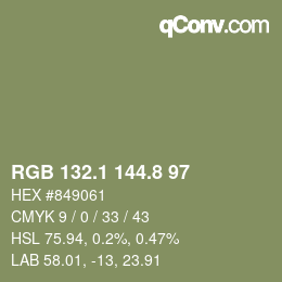 カラーコード: RGB 132.1 144.8 97 | qconv.com