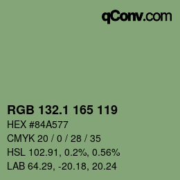 カラーコード: RGB 132.1 165 119 | qconv.com