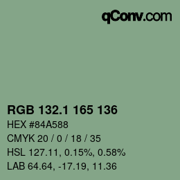 カラーコード: RGB 132.1 165 136 | qconv.com