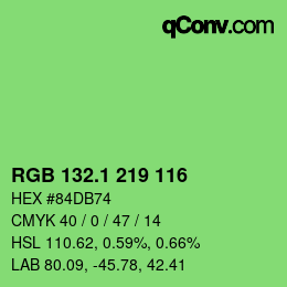 カラーコード: RGB 132.1 219 116 | qconv.com