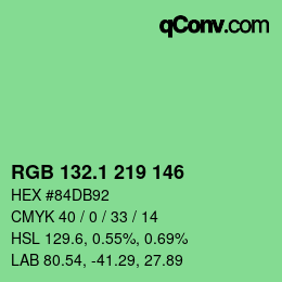 カラーコード: RGB 132.1 219 146 | qconv.com