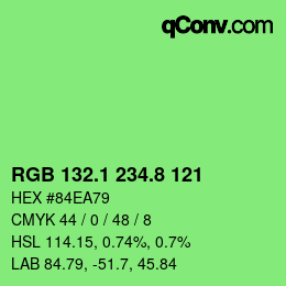 カラーコード: RGB 132.1 234.8 121 | qconv.com