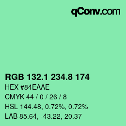 カラーコード: RGB 132.1 234.8 174 | qconv.com