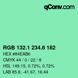 カラーコード: RGB 132.1 234.8 182 | qconv.com