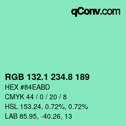 カラーコード: RGB 132.1 234.8 189 | qconv.com