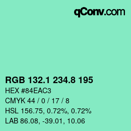 カラーコード: RGB 132.1 234.8 195 | qconv.com