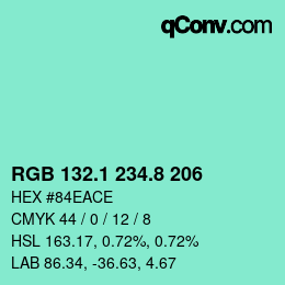 カラーコード: RGB 132.1 234.8 206 | qconv.com